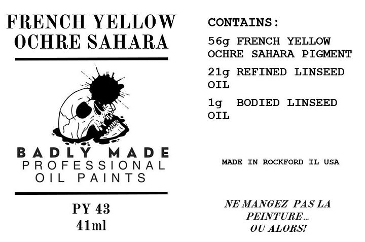 BADLY MADE PROFESSIONAL OIL PAINT FRENCH YELLOW OCHRE SAHARA PY 43 LIMITED EDITION COLOR WHILE SUPPLIES LAST! product image (2)