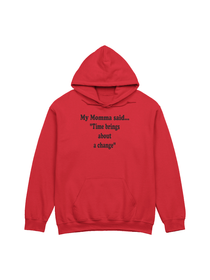 Time Brings About a Change hoodie product image (4)
