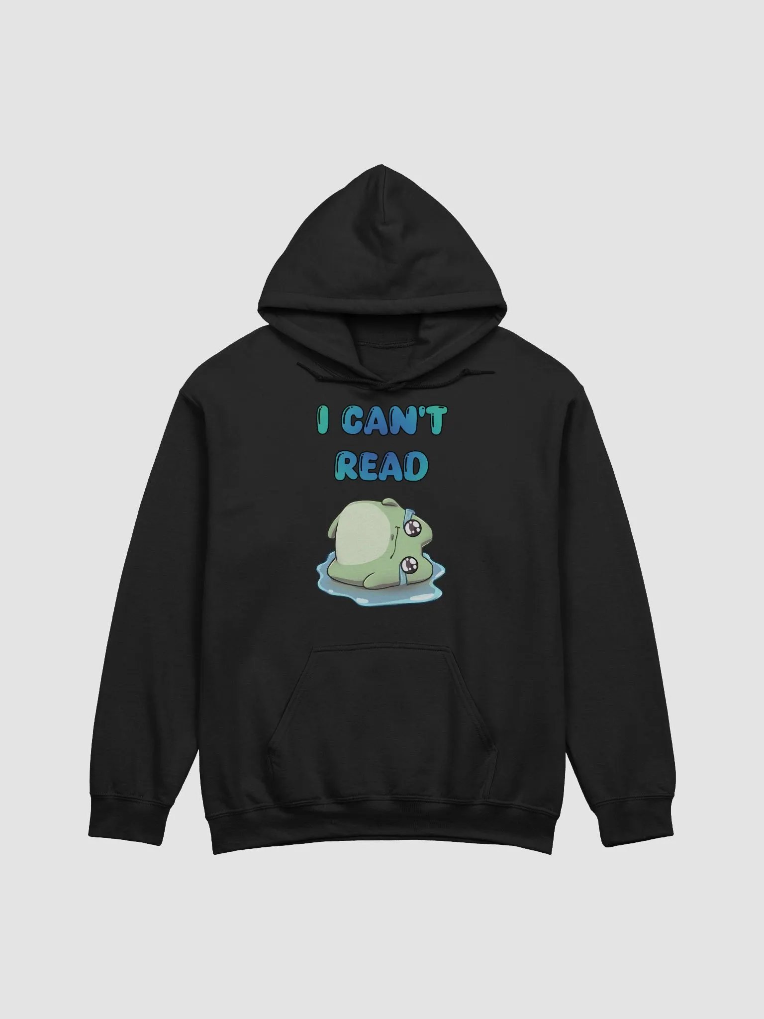 I CAN'T READ (Hoodie) product image (6)