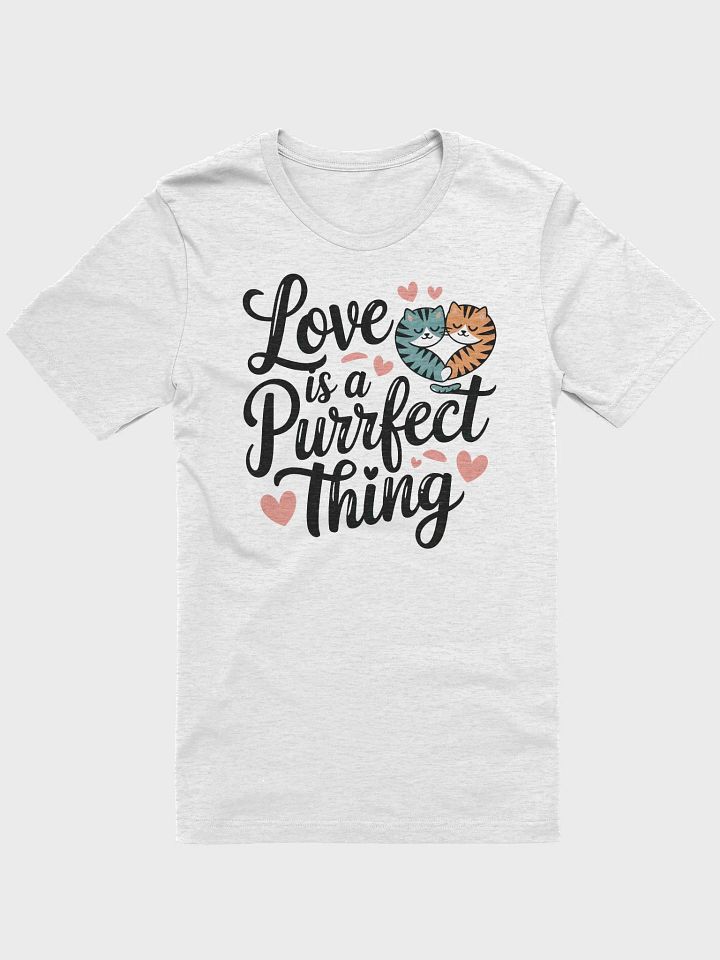 “Love is a Purrfect Thing” t-shirt, cat lovers, cute feline clothing, casual cat lover wear, unique gift for her, unique cat couple tee, unique gift for him, valentine gift idea product image (1)