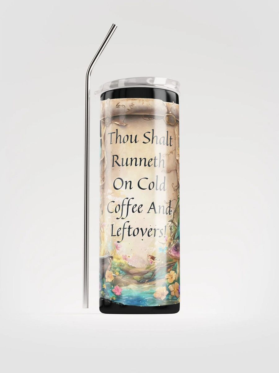 Funny Mom Tumbler – “Thou Shalt Runneth On Cold Coffee & Leftovers” product image (1)