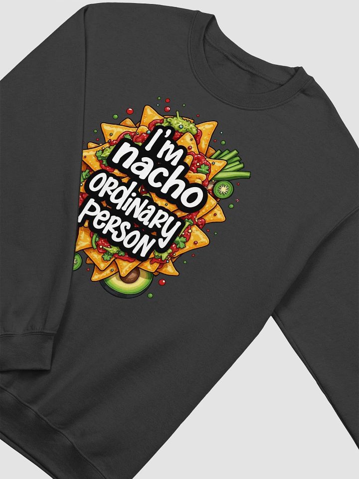 Nacho Ordinary Person Crewneck Sweatshirt product image (21)
