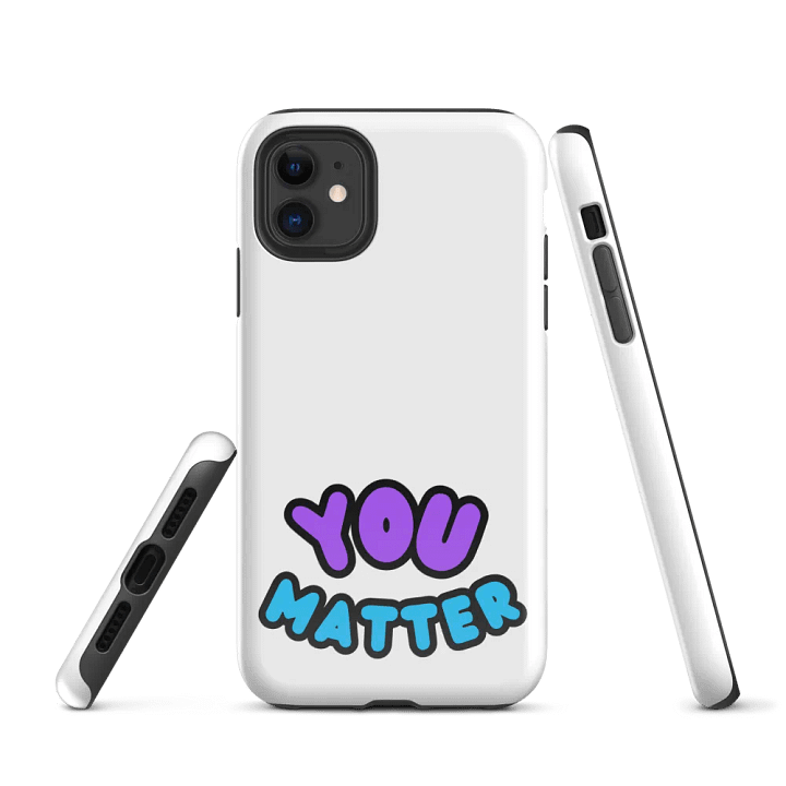 YOU MATTER Phone Case product image (1)