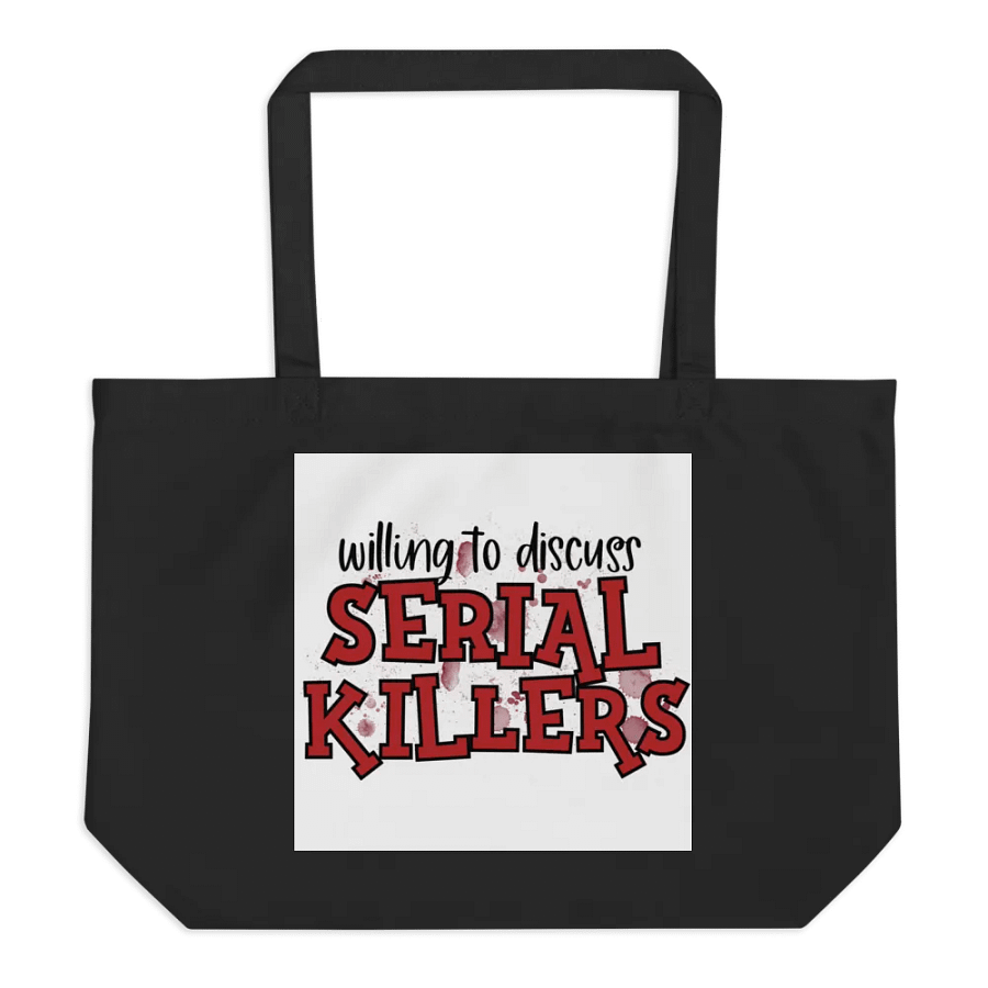 Willing to Discuss Serial Killers Tote Bag product image (1)