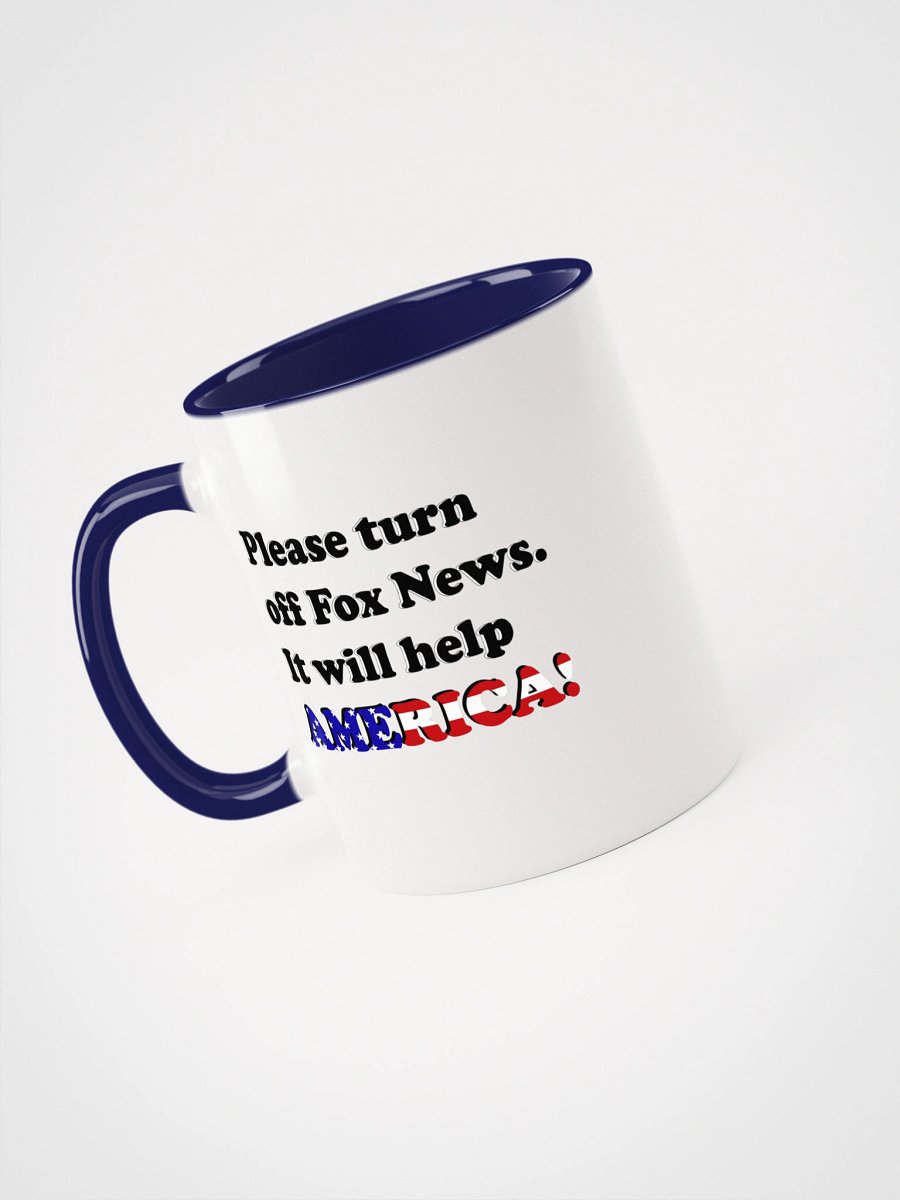 Please Turn Off Fox News. It Will Help America! Ceramic Mug product image (15)