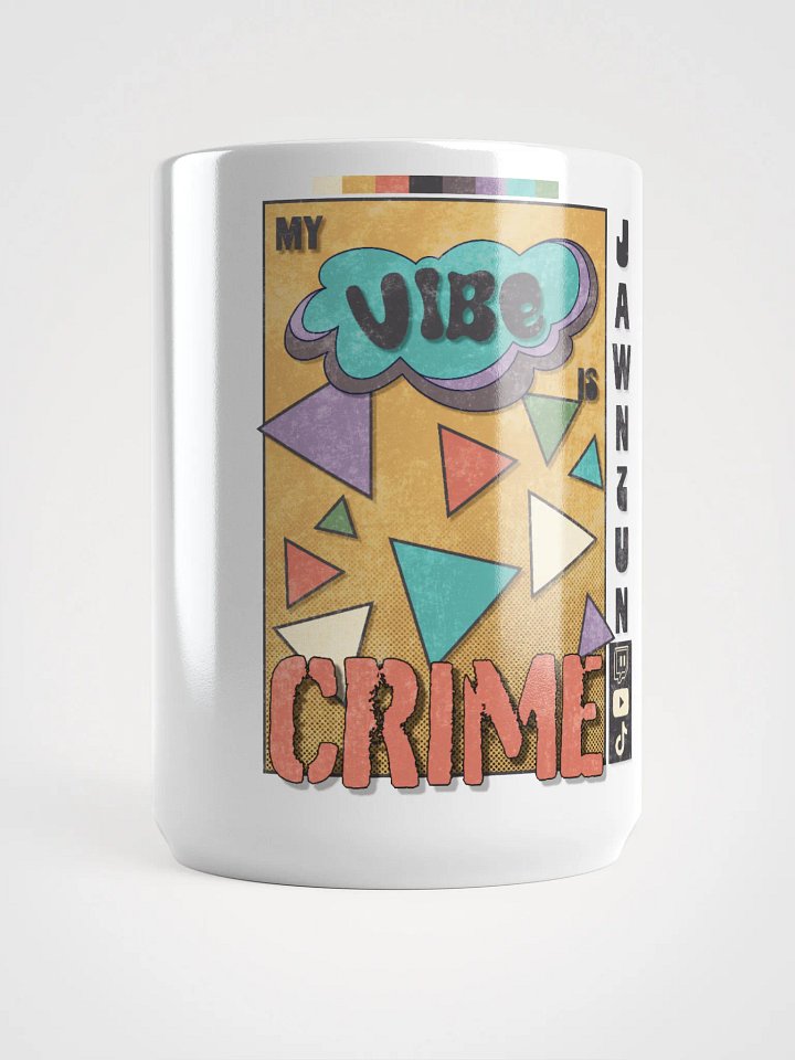 My Vibe is Crime Mug! product image (1)