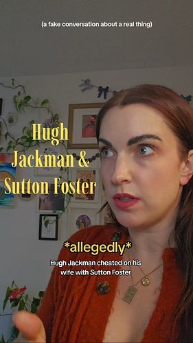 it's a tale as old as time, a song as old as rhyme, 🎶she gets mistressfied🎶 ALSO, we don't actually know anything. Hugh Jackm...