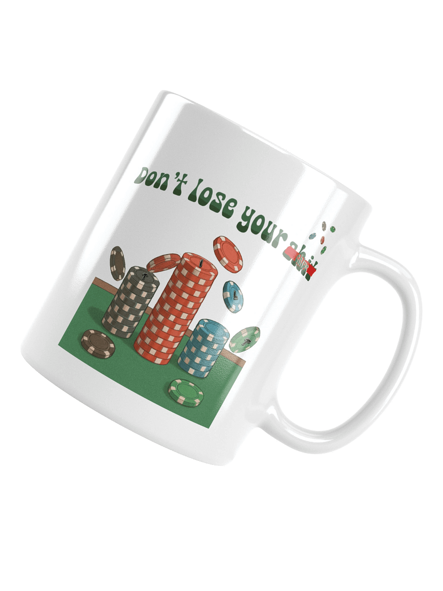 "Don't Lose Your Chips" Mug product image (10)