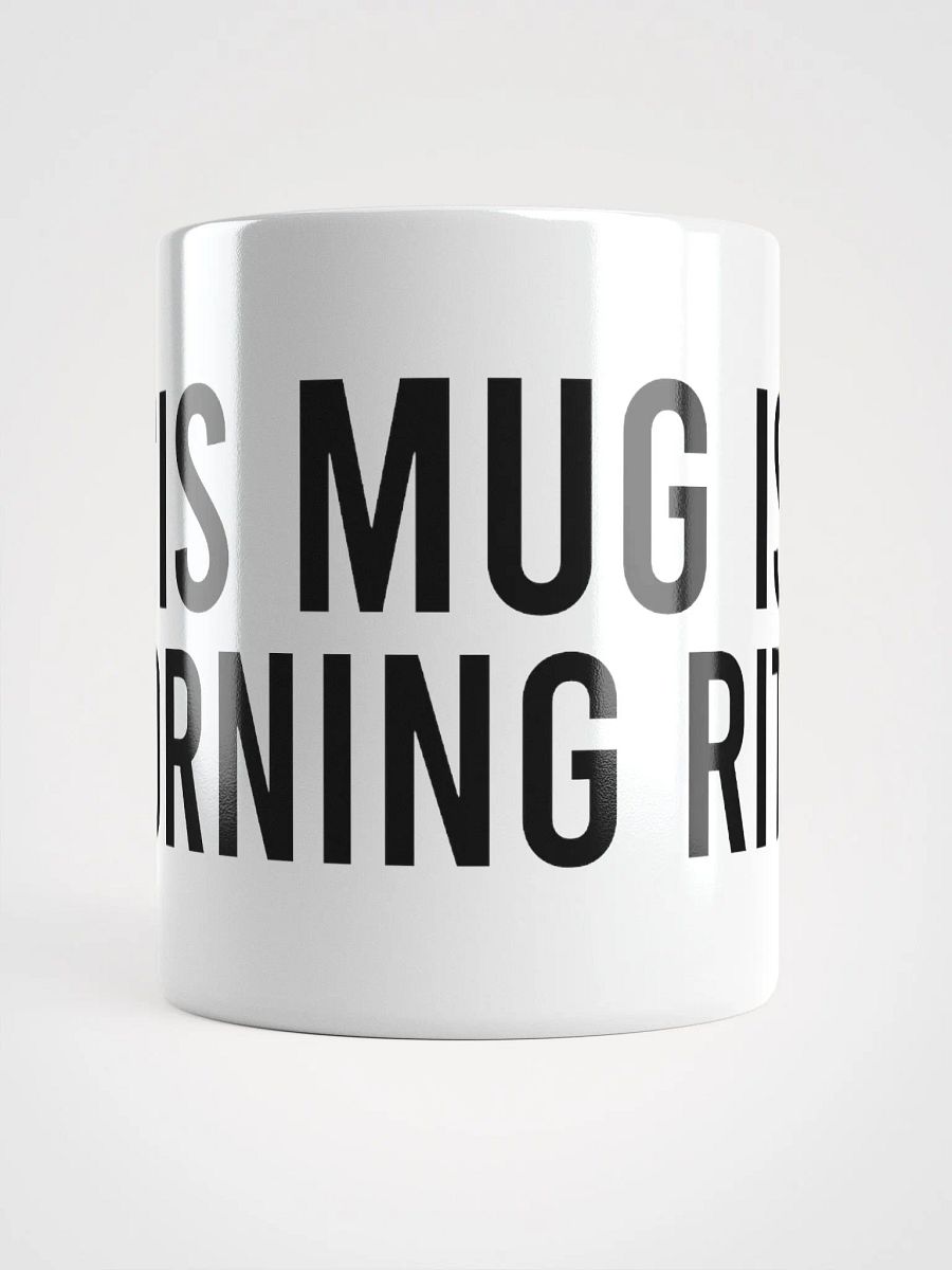 This mug is my morning ritual. - coffee mug product image (13)