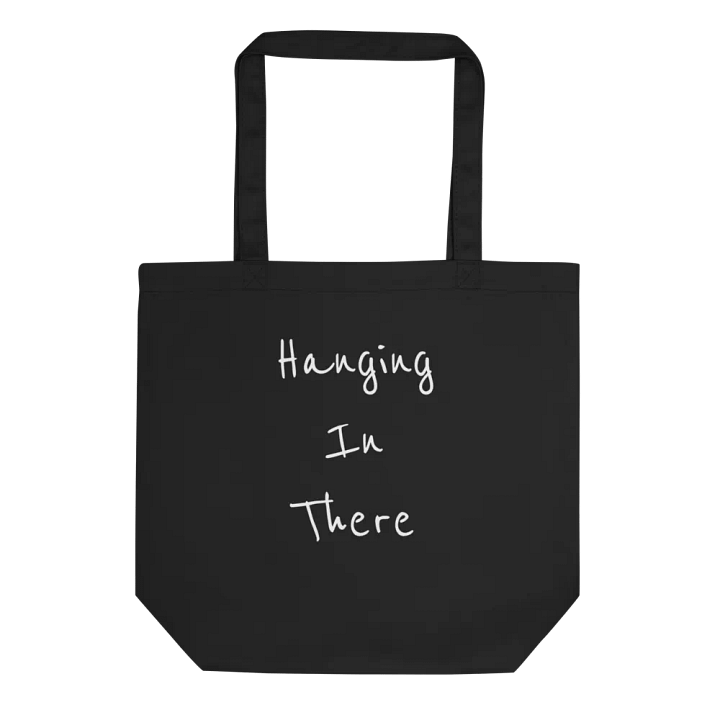 Hanging In There Tote Bag! product image (1)