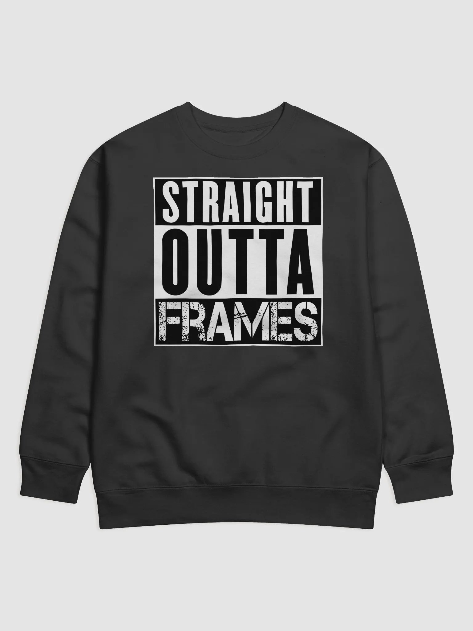 Straight Outta Frames Sweat Shirt product image (1)