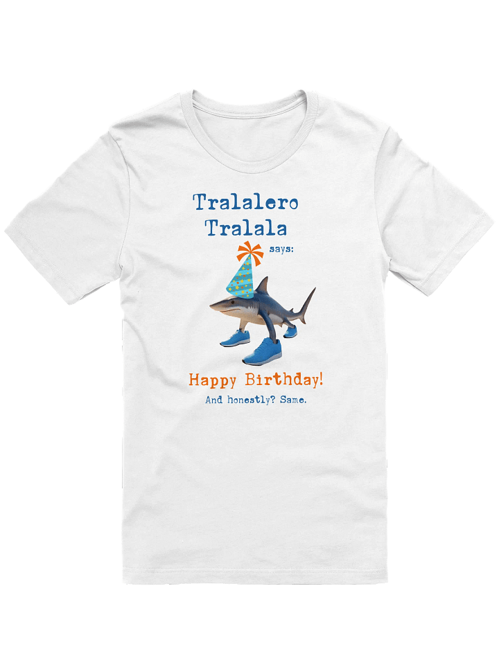Tralalero Tralala Shark Birthday Tee product image (1)