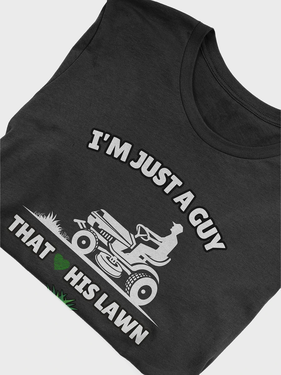 I'm Just A Guy That Loves His Lawn Tee product image (3)