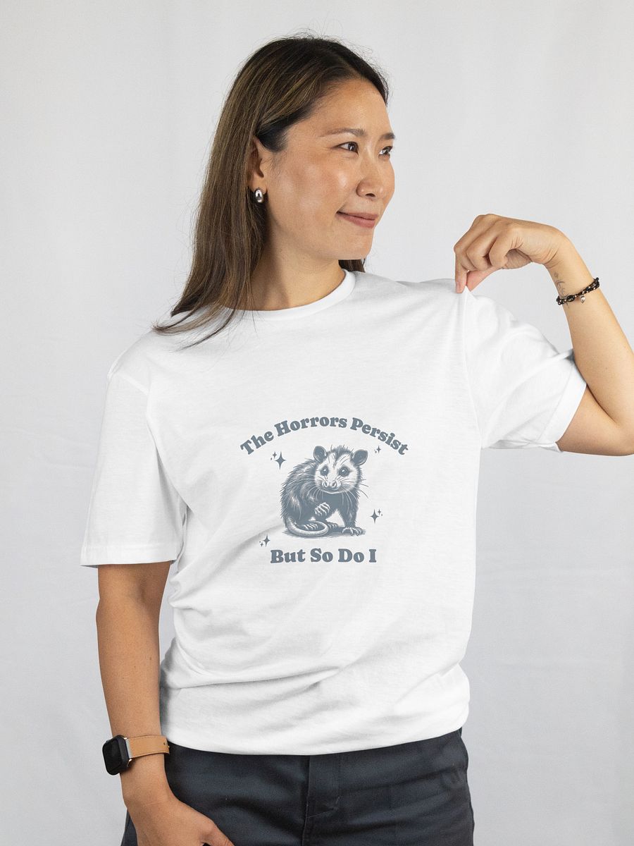 Funny Opossum T-Shirt – “The Horrors Persist But So Do I” – 90s Retro Graphic Tee product image (1)