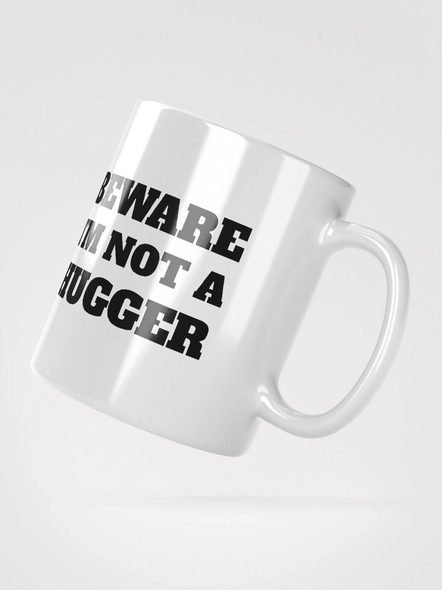 Beware I'm Not A Hugger product image (3)