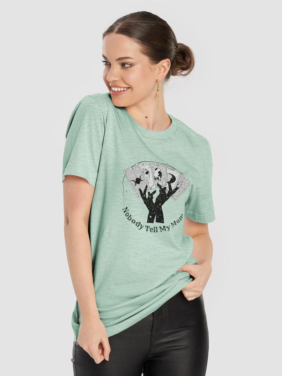 Nobody Tell My Mom Unisex T-Shirt (Black Design) product image (28)