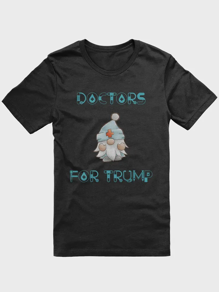 Doctor Gnomes For Trump T-Shirt product image (1)