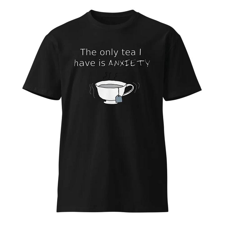 Anxietea Premium Tee product image (1)