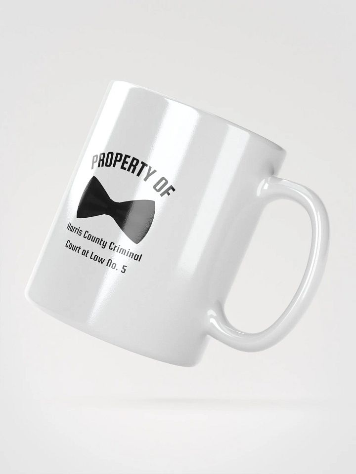 Property of Harris County Criminal Court at Law No. 5 Coffee Mug product image (5)