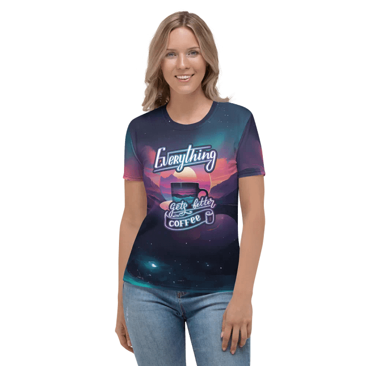Everything Gets Better with Coffee All Over Print T-shirt product image (2)