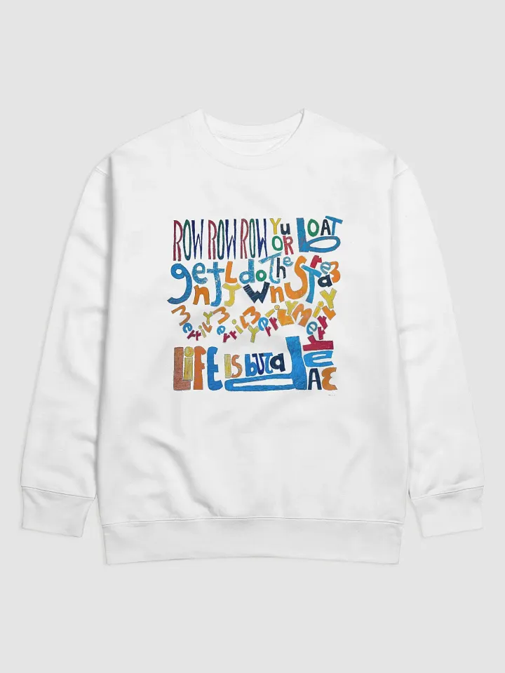 Row Row Row Your Boat Sweatshirt product image (1)
