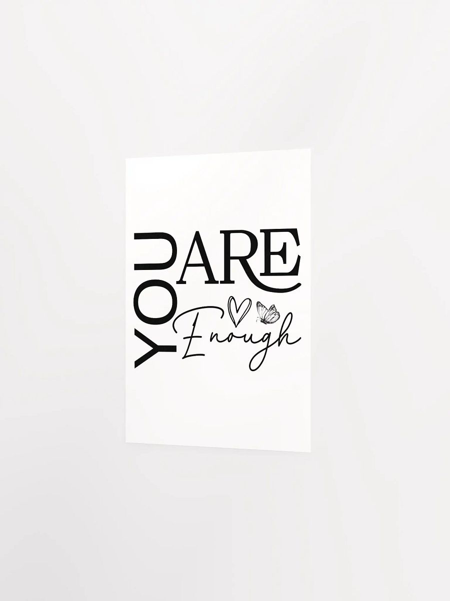You Are Enough - Empowering Motivational Quote Poster product image (16)