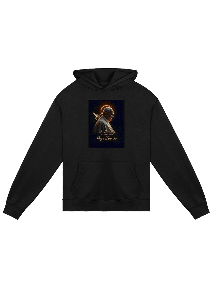 “In Humility, We Remember” Pope Francis Tribute Hoodie – Limited Edition product image (1)