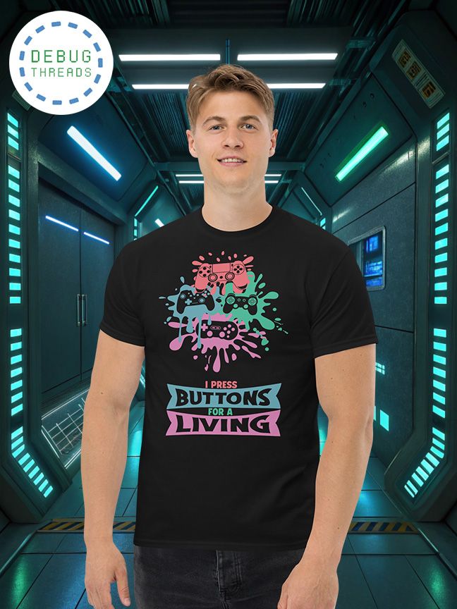 "I Press Buttons for a Living" Funny Paint Splatter Gamer T-Shirt product image (1)