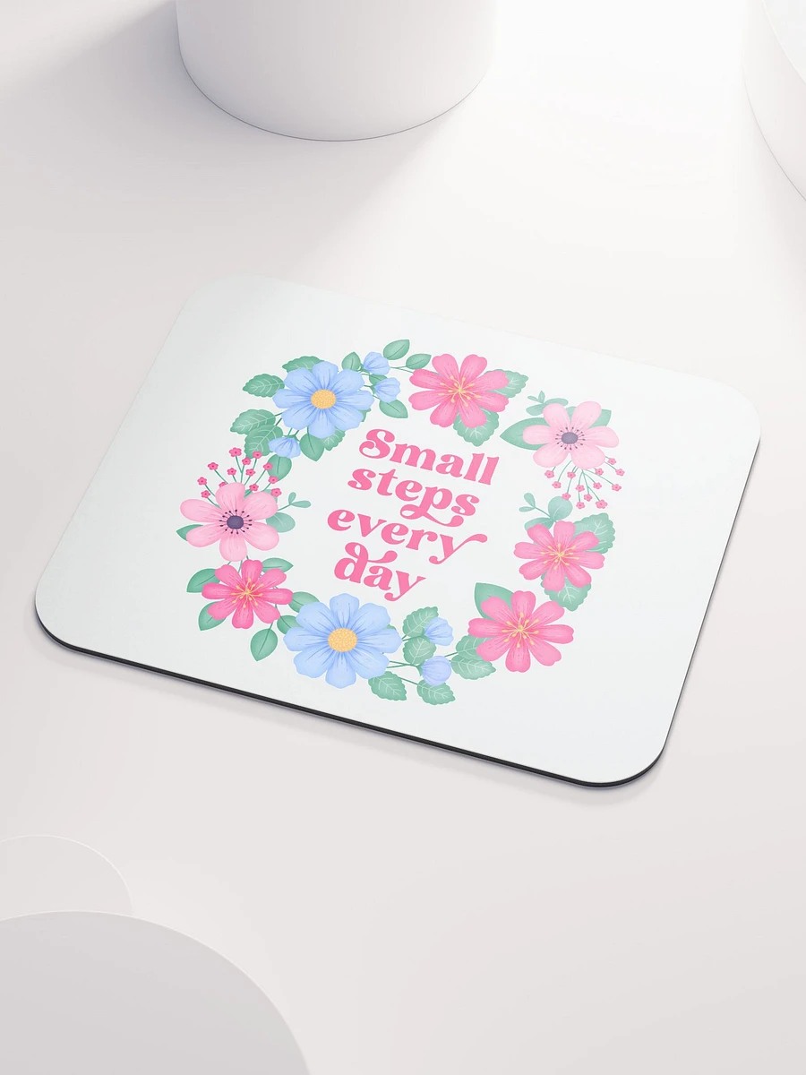 Small steps every day - Mouse Pad White product image (3)