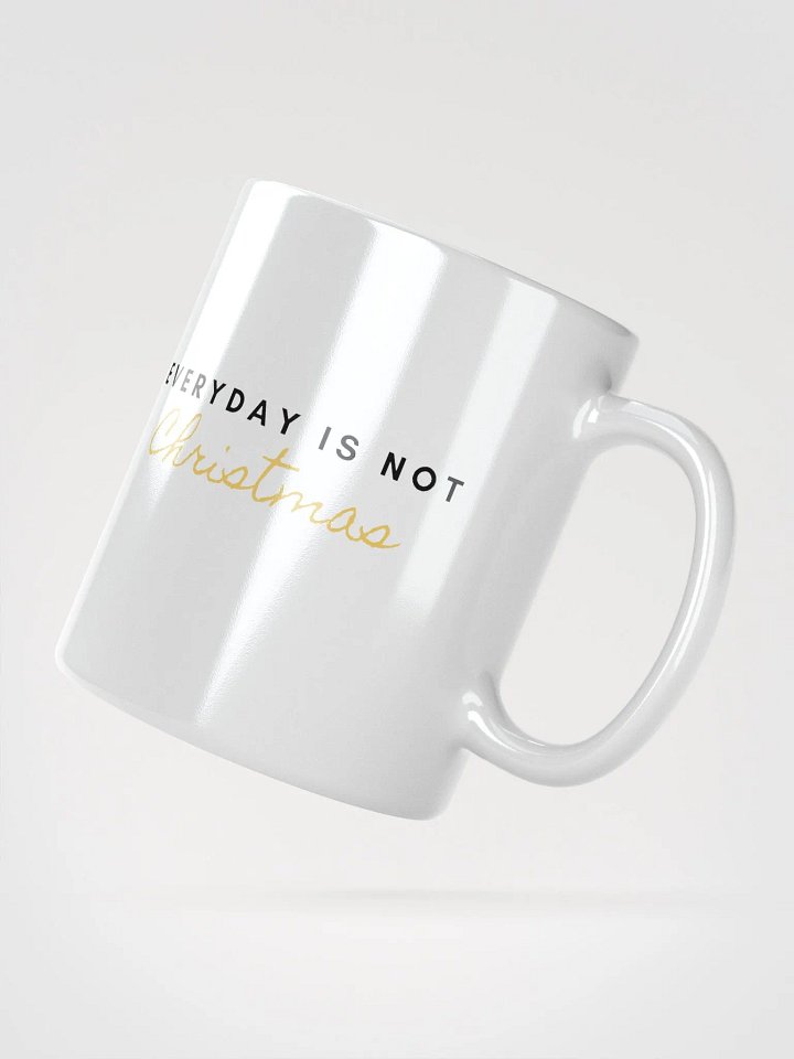 MUG "Everyday is not Christmas"-black heart product image (2)