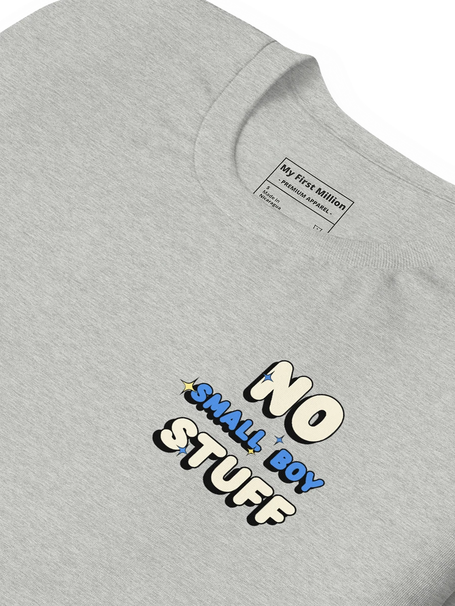 No Small Boy Stuff Minimalist T-Shirt product image (3)