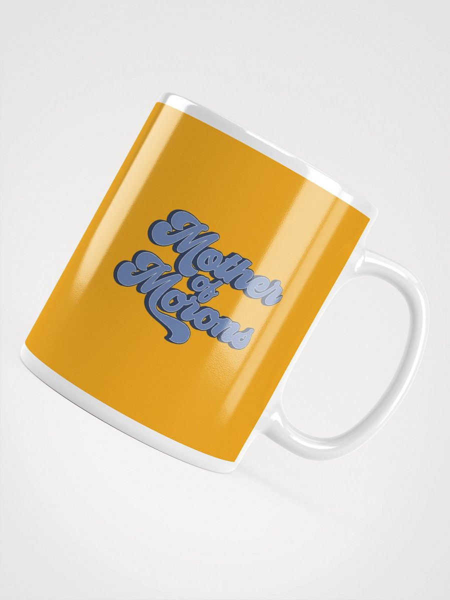 Mother of Morons Mug product image (4)