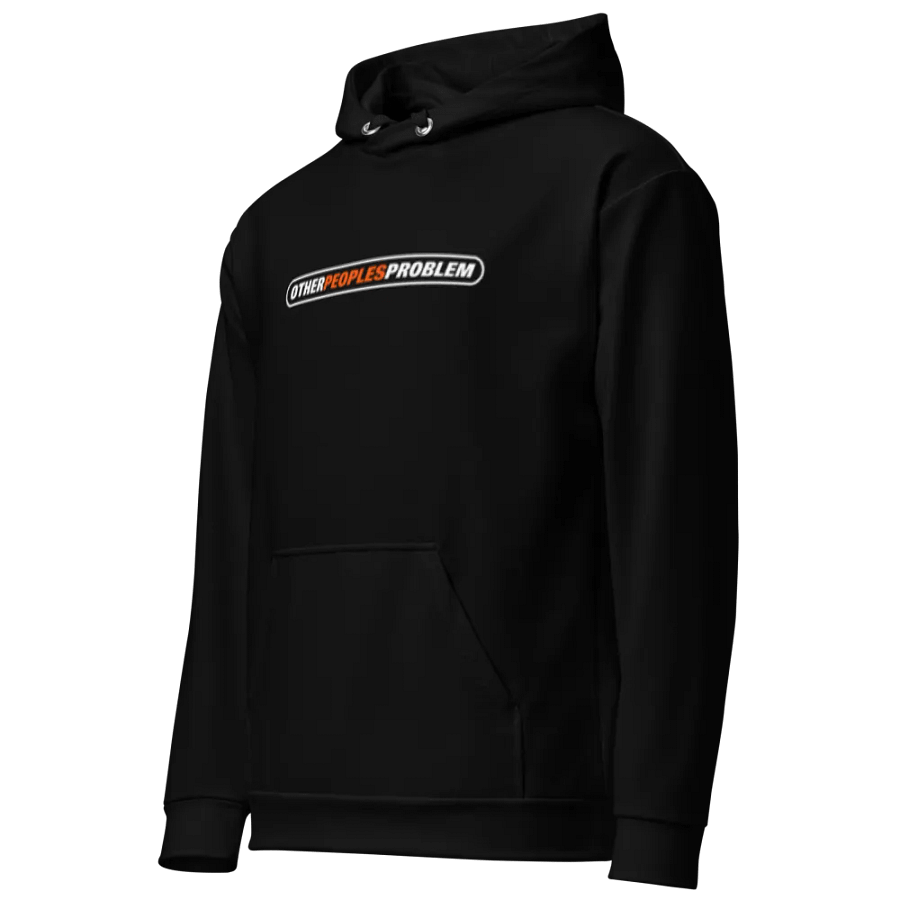 Prototype: Other People's Problem Hoodie product image (4)