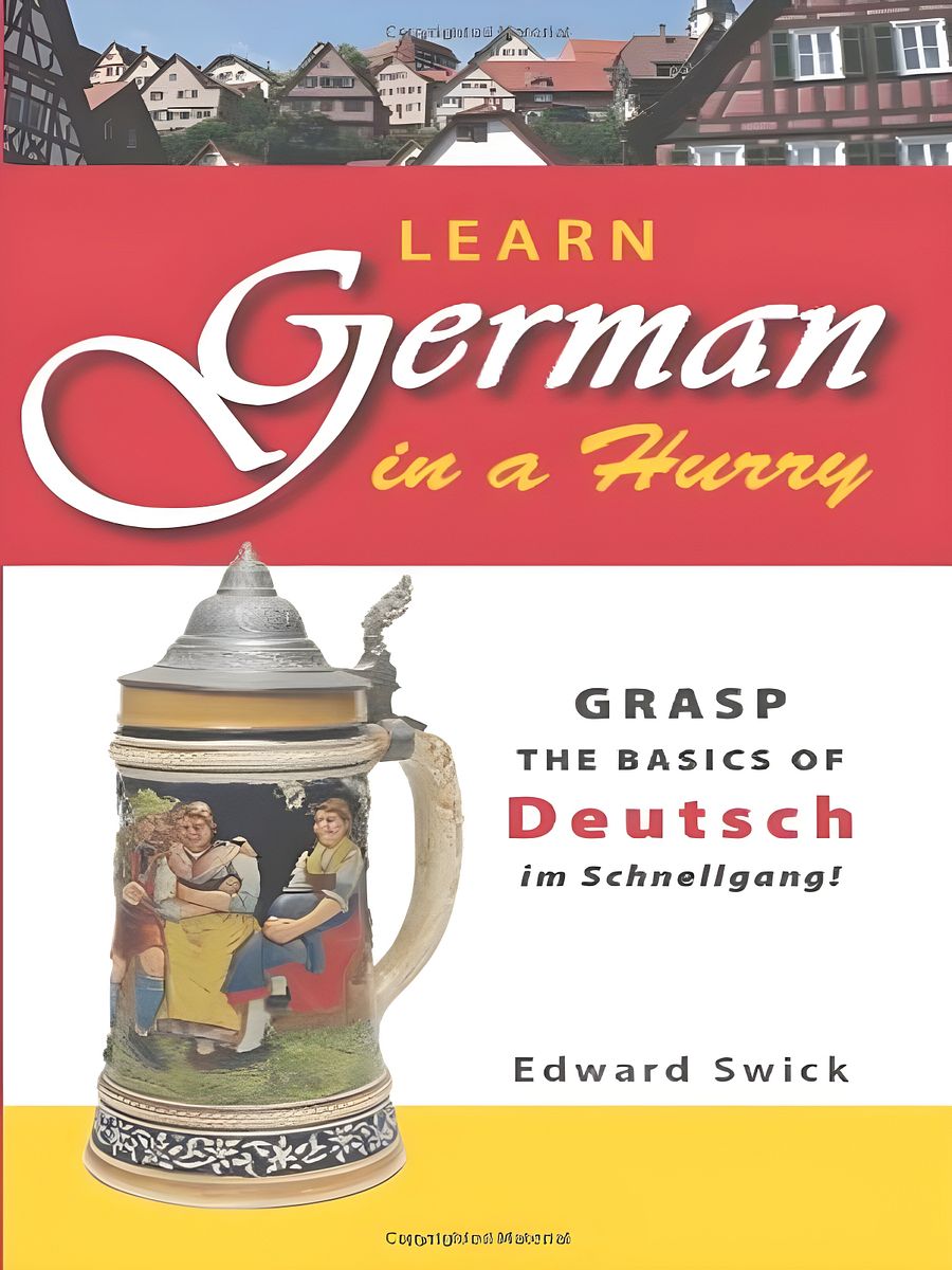 Learn German in a Hurry: Grasp the Basics of German Schnell (In a Hurry) product image (1)