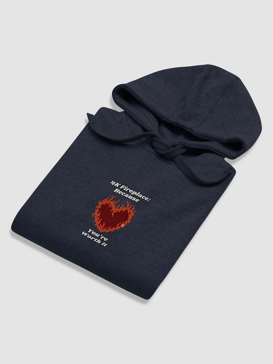 Flaming Heart - 4K Fireplace: Because You're Worth It | Hoodie product image (4)