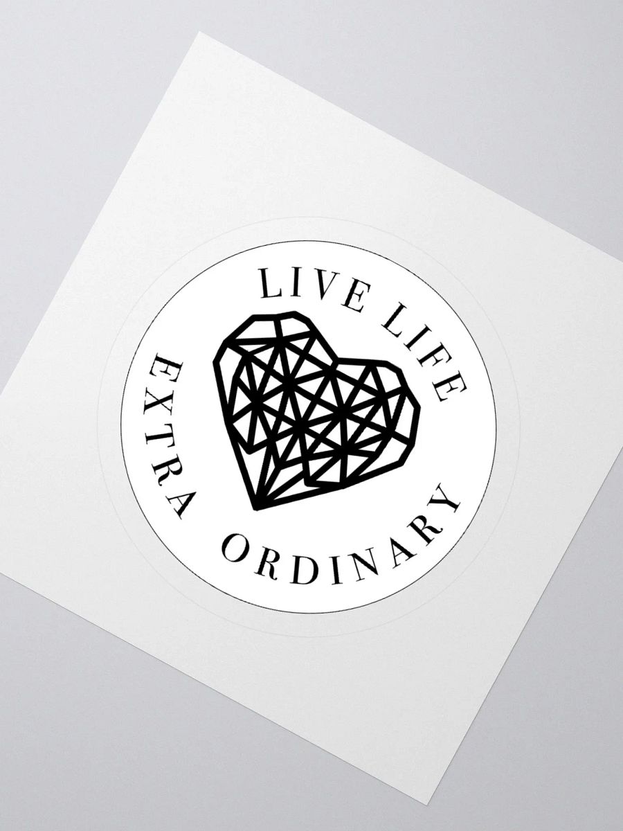 Live Life Extra Ordinary Kiss Cut Sticker product image (6)