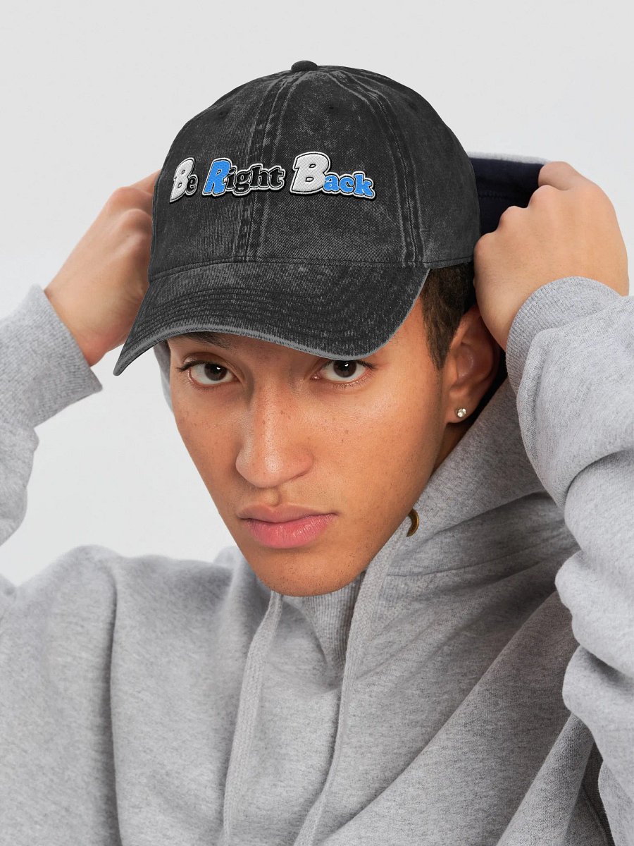 Be right back embroidered hat product image (6)