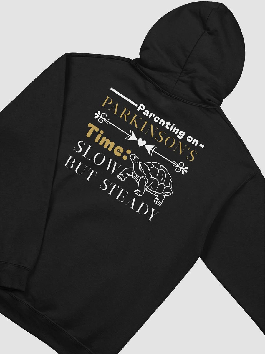 Parenting on Parkinson’s Time: Slow but Steady Gildan Hoodie product image (14)