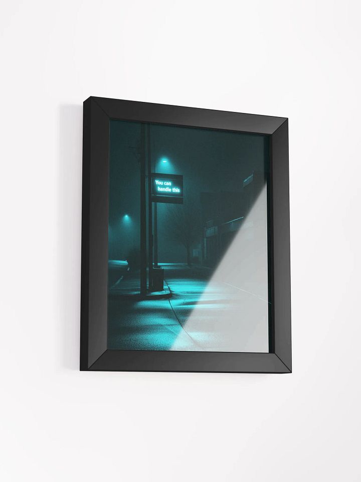 "You can handle this" Framed Poster product image (21)