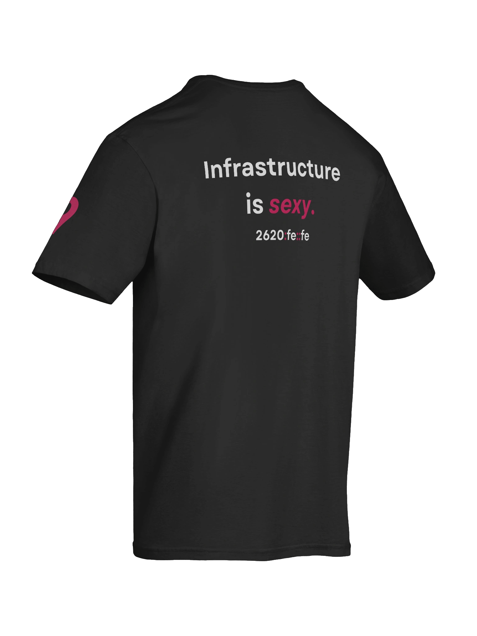 "Infrastructure is sexy." T-Shirt (4) product image (12)