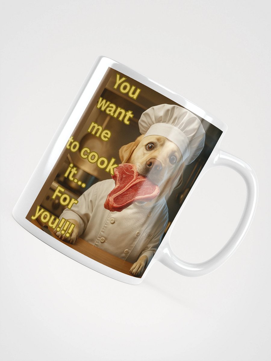 “You Want Me to Cook It?” Funny Chef Dog Design product image (4)
