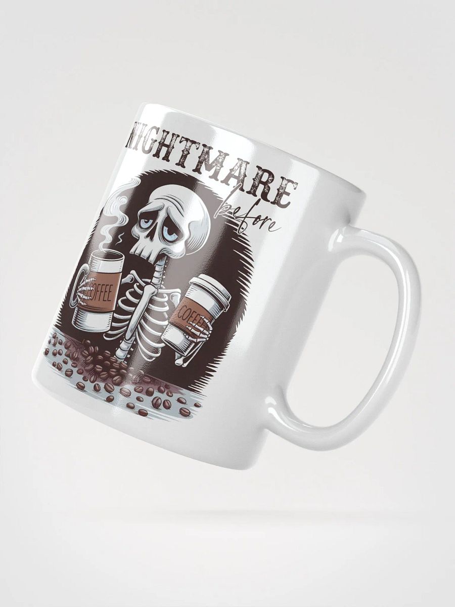 Skeleton Nightmare Before Coffee Mug product image (3)