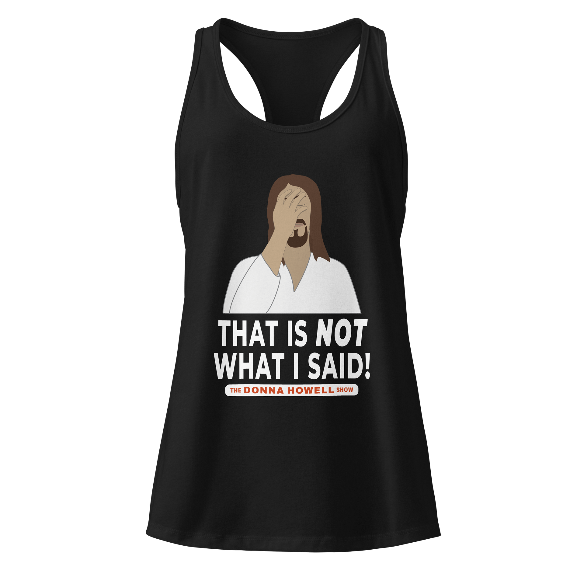 "That Is NOT What I Said" Jesus Facepalm Racerback Tank product image (1)