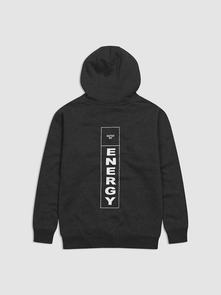 Match My Energy Hoodie product image (2)