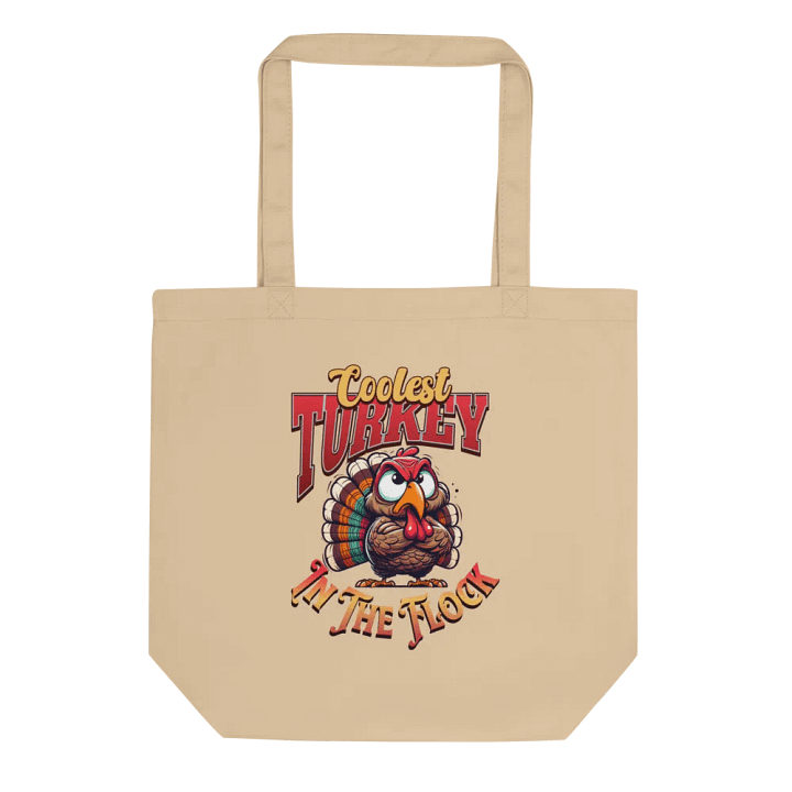 Coolest Turkey In The Flock Eco Tote Bag product image (1)