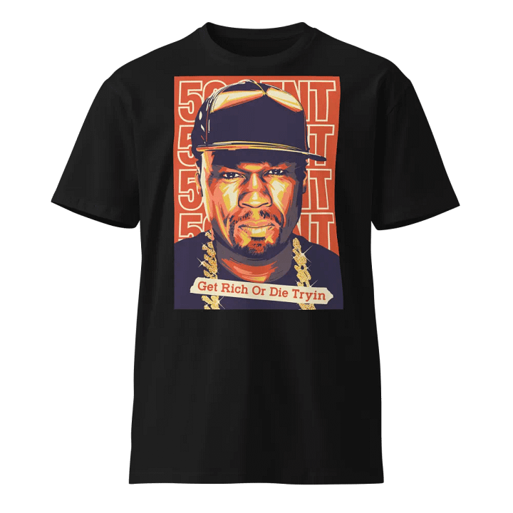 Get Rich Or Die Tryin' Portrait T-Shirt product image (1)