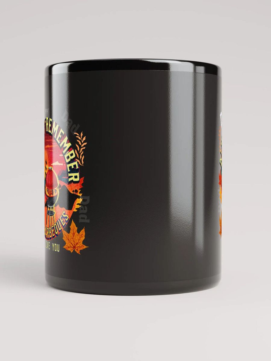 Black coffee mug ‘ Dad, we always remember your Barbeques’   fathers day gift product image (9)