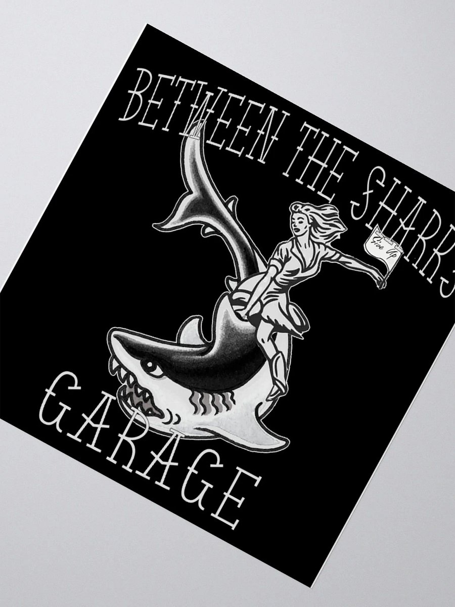 Between the Sharks Garage Black Sticker product image (2)