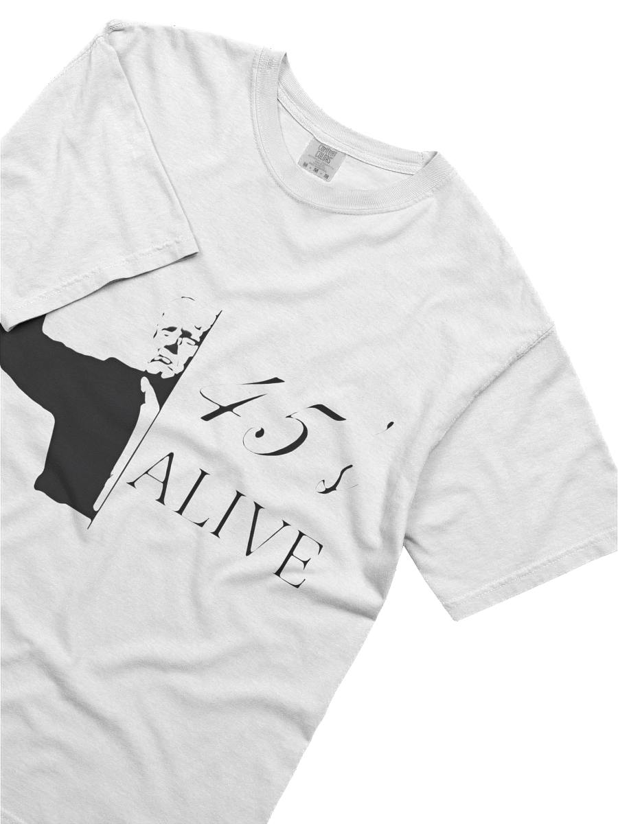 45’s Alive Donald Trump T-Shirt product image (3)
