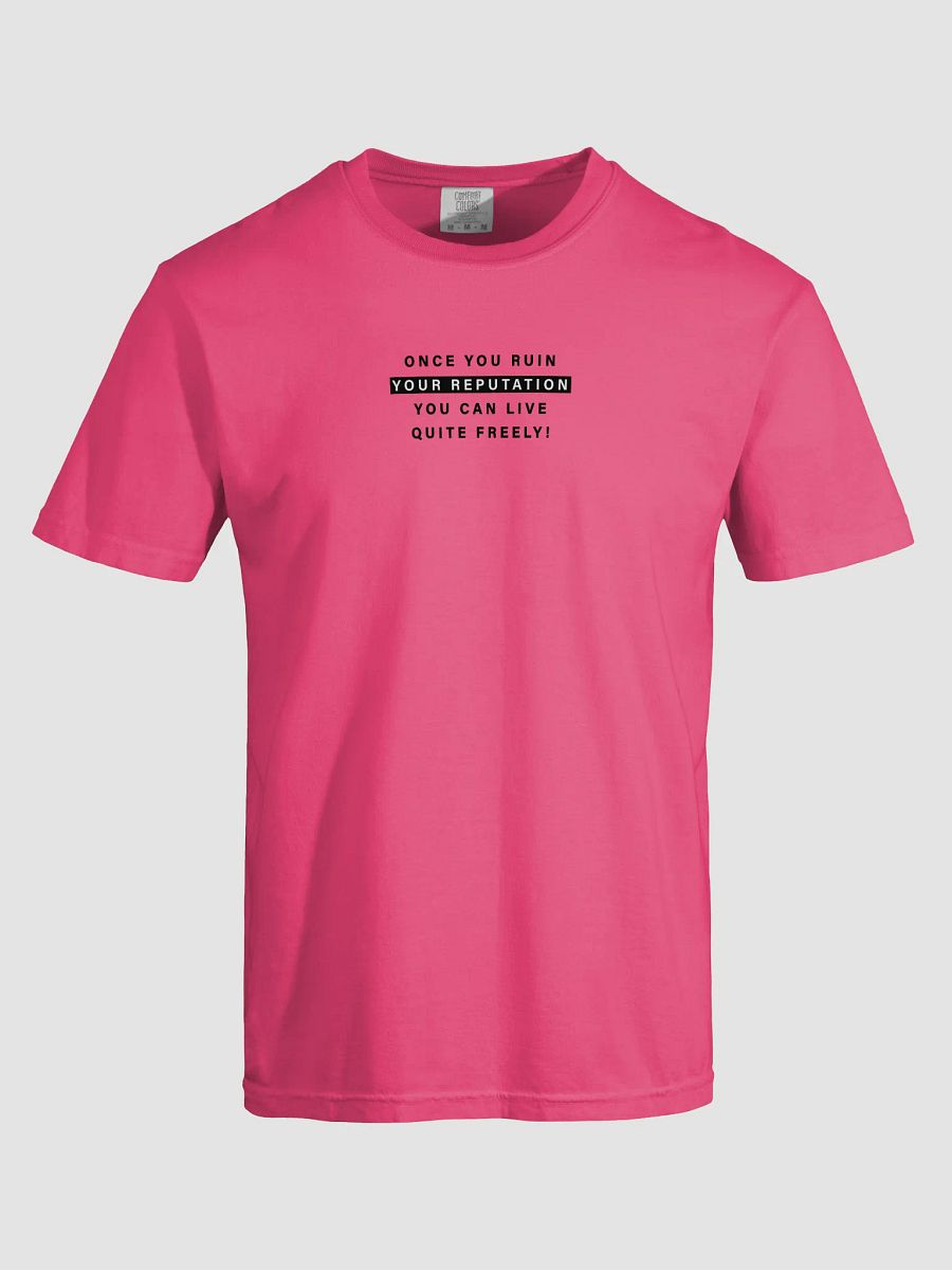 ruin your reputation pink tee product image (5)